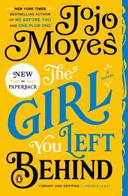 The Girl You Left Behind: A Novel