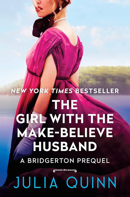 Girl with the Make-Believe Husband: A Bridgerton Prequel (A Bridgerton Prequel, 2) cover image
