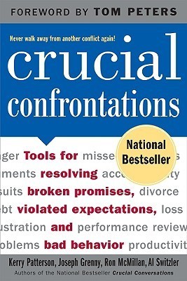 Crucial Confrontations: Tools for Talking About Broken Promises, Violated Expectations, and Bad Behavior cover image