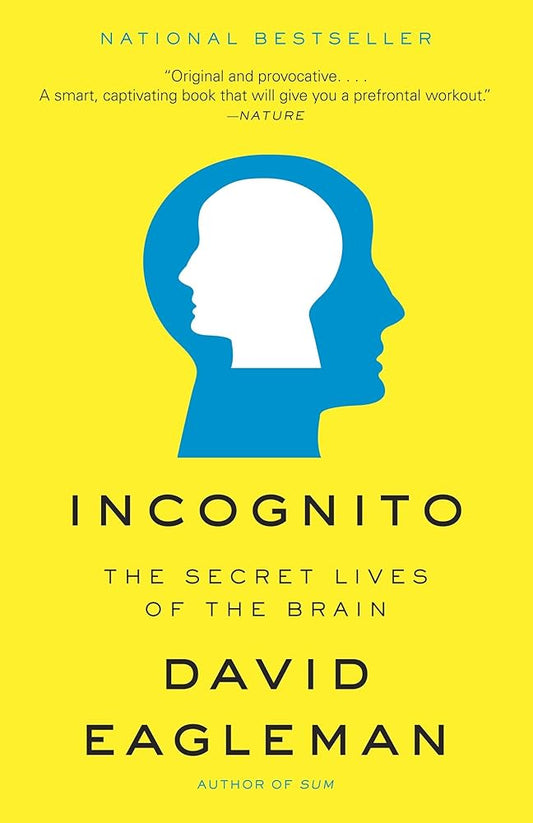 Incognito: The Secret Lives of the Brain cover image