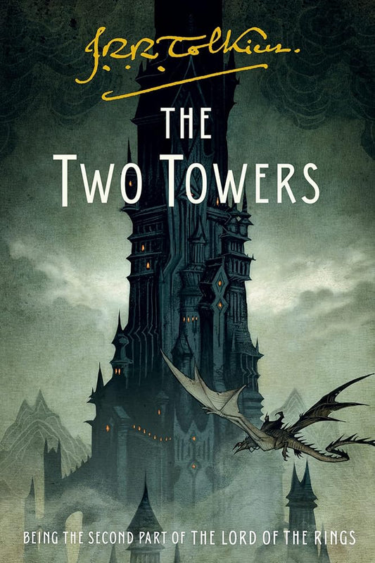 The Two Towers: Being the Second Part of The Lord of the Rings (The Lord of the Rings, 2) cover image