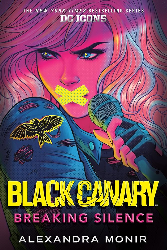 Black Canary: Breaking Silence (DC Icons Series) cover image