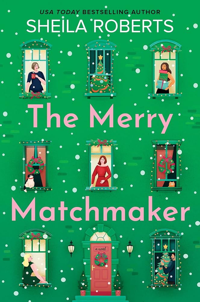 The Merry Matchmaker: A Novel cover image