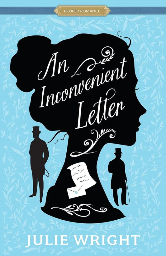 An Inconvenient Letter (Proper Romance Regency) cover image