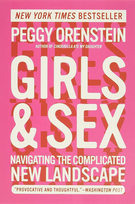 Girls & Sex: Navigating the Complicated New Landscape cover image