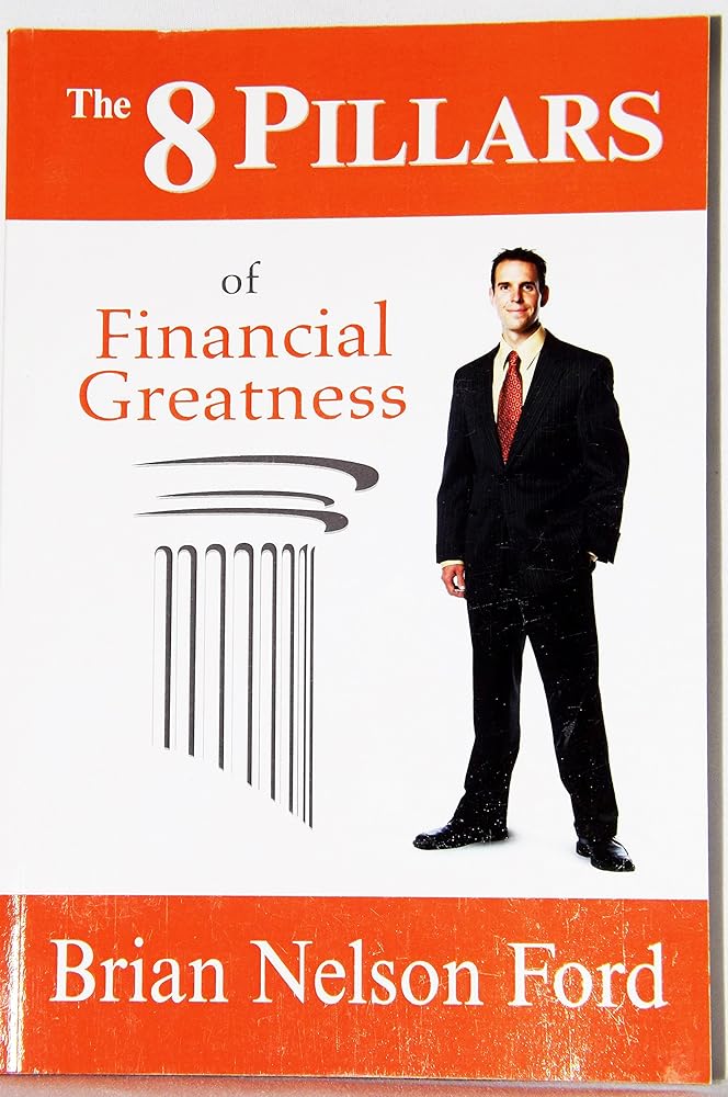 The 8 Pillars of Financial Greatness cover image