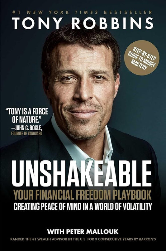 Unshakeable: Your Financial Freedom Playbook (Tony Robbins Financial Freedom Series) cover image