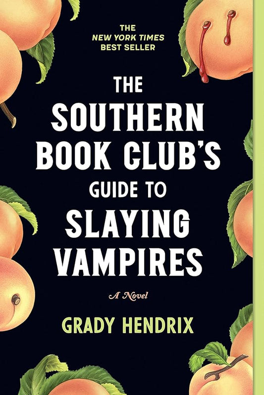 The Southern Book Club's Guide to Slaying Vampires: A Novel cover image