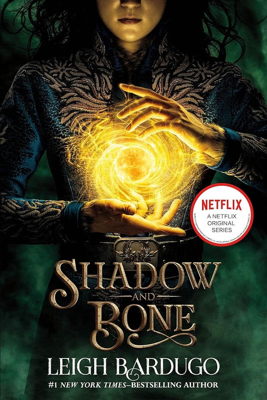 Shadow and Bone (The Shadow and Bone Trilogy, 1)